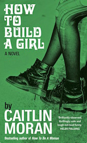 How to Build a Girl How to Build a Girl