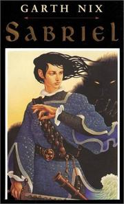 Sabriel (Abhorsen, #1) Sabriel (Abhorsen, #1)