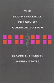 The Mathematical Theory of Communication The Mathematical Theory of Communication