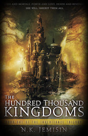 The Hundred Thousand Kingdoms (Inheritance, #1) The Hundred Thousand Kingdoms (Inheritance, #1)