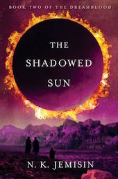 The Shadowed Sun (Dreamblood, #2) The Shadowed Sun (Dreamblood, #2)