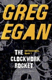 The Clockwork Rocket (Orthogonal Trilogy #1) The Clockwork Rocket (Orthogonal Trilogy #1)
