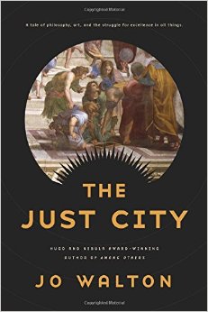 The Just City (Thessaly, #1) The Just City (Thessaly, #1)