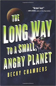 The Long Way to a Small, Angry Planet (Wayfarers, #1) The Long Way to a Small, Angry Planet (Wayfarers, #1)